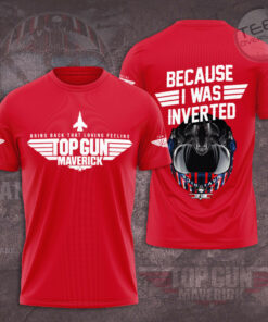 Top Gun because i was inverted T shirt 07